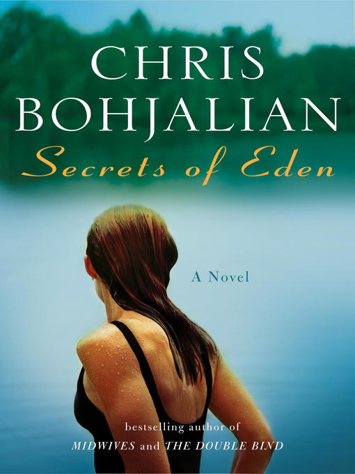 Title details for Secrets of Eden by Chris Bohjalian - Available